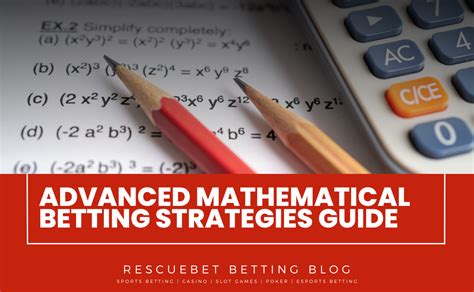 mathematical betting strategies